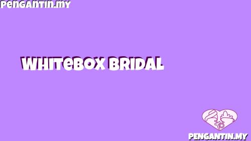 Whitebox bridal outlet